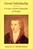 Eternal Individuality: Towards a Karmic Biography of Novalis