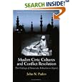 Muslim Civic Cultures and Conflict Resolution: The Challenge of Democratic Federalism in Nigeria (Brookings Series on... by  John N. Paden