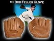 The Bob Feller Glove Hoboken Collection