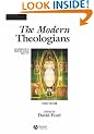 The Modern Theologians: An Introduction to Christian Theology Since 1918 (The Great Theologians)