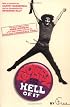 Revolution for the Hell of It: The Book That Earned Abbie Hoffman a 5 Year Prison Term at the Chicago Conspiracy Trial