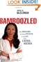 Bamboozled: How Americans are being Exploited by the Lies of the Liberal Agenda