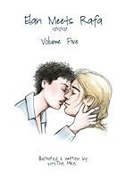 Elan Meets Rafa Volume 5: Boy Love Story Elan Meets Rafa Volume 5: Boy Love Story