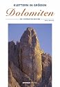 Klettern in Gröden Dolomiten: Die schönsten Routen