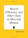 Mental Efficiency and Other Hints to Men and Women