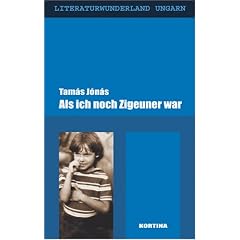 Als ich noch Zigeuner war.