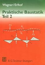Praktische Baustatik, in 3 Tln., Tl.2: TEIL 2