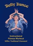 Belly Dance - Instructional Fitness Workout Within Traditional Movement