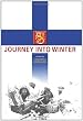 JOURNEY INTO WINTER