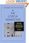 The Lorca Variations: I-Xxxiii