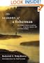 The Seasons of a Fisherman: A Flyfisher's Classic Evocations of Spring, Summer, Fall, and Winter Fishing