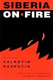 Siberia on Fire: Stories and Essays