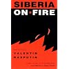 SIBERIA ON FIRE: STORIES AND ESSAYS