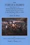 Story of a Regiment: Being a Narrative of the Service of the Second Regiment, Minnesota Veteran Volunteer Infantry, in the Civil War of 1861 to 1865