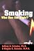 Books : Smoking: Who Has the Right? (Contemporary Issues (Prometheus Books))