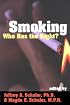 Smoking: Who Has the Right? (Contemporary Issues (Prometheus Books))
