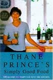 Thane Prince's Simply Good Food