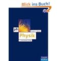 Physik - Die komplette Physik f�r alle Naturwissenschaftler und Ingenieure (Pearson Studium - Physik)