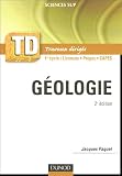 G�ologie : Rappels de cours, questions de r�flexion, exercices d'entra�nement, probl�mes