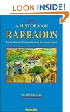 A History of Barbados: From Amerindian Settlement to Nation-State
