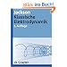 Klassische Elektrodynamik