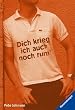 Dich krieg ich auch noch rum.