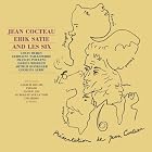 Jean Cocteau, Erik Satie and Les Six by Georges Auric, Jean Cocteau, Louis Durey, Arthur Honegger, and Darius Milhaud