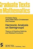 Harmonic Analysis on Semigroups:  Christian Berg