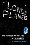 Lonely Planets: The Natural Philosophy of Alien Life