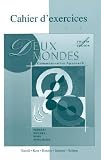 Workbook Lab Manual to accompany Deux mondes: A Communicative Approach