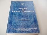 Studies in Islamic economics : a selection of papers presented to the First International Conference on Islamic Economics held at Makka under the auspices of King Abdul Aziz University, Jeddah, Februa