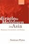 Miracle to Meltdown in Asia: Business, Government, and Society