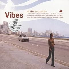 Latin Vibes, Vol. 1: Lounge Selection
