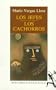 Los Jefes Los Cachorros / the Cubs and Other Stories (Fiction, Poetry & Drama)