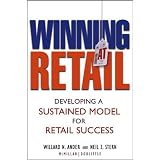 Winning At Retail: Developing a Sustained Model for Retail Success