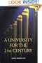 A University for the 21st Century