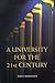 A University for the 21st Century