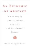 An Epidemic of Absence: A New Way of...