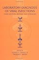 Laboratory Diagnosis of Viral Infections, Third Edition