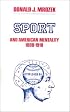 Sport and American Mentality, 1880-1910