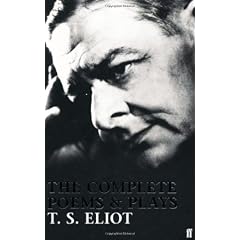 Complete Poems and Plays of T. S. Eliot