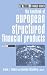 The Handbook of European Structured Financial Products (Frank J. Fabozzi Series)