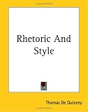 Rhetoric And Style