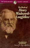 The Works of Henry Wadsworth Longfellow (Wordsworth Collection)