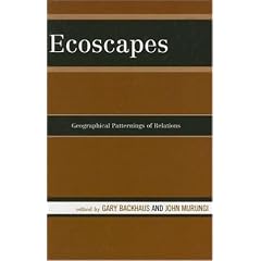 Ecoscapes: Geographical Patternings of Relations