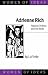Adrienne Rich: Passion, Politics and the Body (Women of Ideas series)