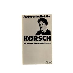 Korsch. Der Klassiker des Antirevisionismus