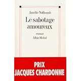 Le Sabotage amoureuxpar Am�lie Nothomb