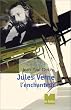 Jules Verne, l'enchanteur