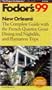 New Orleans '99: The Complete Guide with the Best Creole Cooking, Jazz Clubs and Plantation Trips (Fodor's Gold Guides)